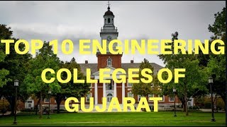 🔴TOP 10 ENGINEERING COLLEGES IN GUJARAT  Earth of Knowledge [upl. by Penoyer]