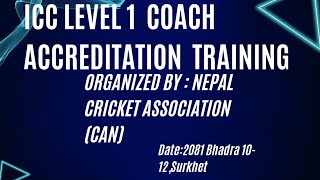 ICC Level 1 COACH ACCRIDITATION TRANING [upl. by Schacker]