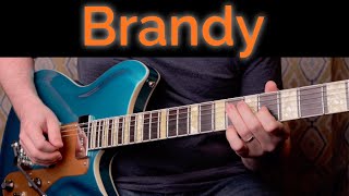 Brandy Youre a Fine Girl  Looking Glass Guitar Cover [upl. by Crow]