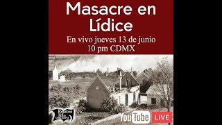 Masacre en Lídice  Relatos del lado oscuro [upl. by Obala583]