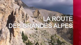 La route des Grandes Alpes  Emission intégrale [upl. by Aralc723]