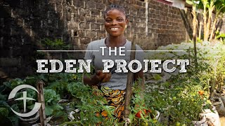 The Eden Project Transforming Lives Through Farming in Liberia [upl. by Ttenneb970]