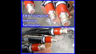 Cable Termination  33 kV Touchproof Raychem Inner Cone Termination of 630 sq mm Single Core Cable [upl. by Namron67]