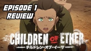 Children Of Ether Episode 1 Review  Search Of The Goat [upl. by Minabe]