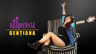 GENTIANA  O ZI PERFECTA  Oficial video HD [upl. by Grover]