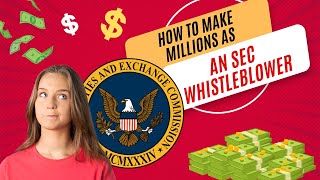 How To Make Millions As An SEC Whistleblower [upl. by Olnay]