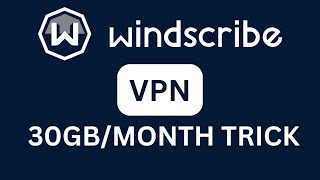 Windscribe VPN 30GB Per Month Trick Limited Time [upl. by Adieno]