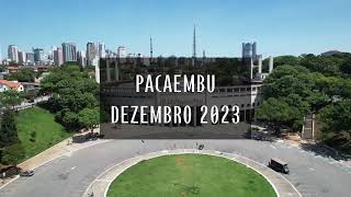 EM OBRAS PACAEMBU de CARA NOVA DEZEMBRO 2023  Tudo quase pronto [upl. by Yllak801]