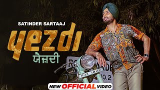 Satinder Sartaaj  ਯੈਜ਼ਦੀ Yezdi Official Video Latest Punjabi Songs 2023  New Punjabi Songs 2023 [upl. by Klecka208]