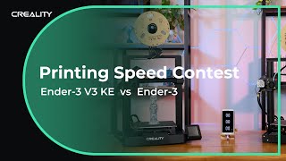 Estimate the Printing Time You can Save Ender3 V3 KE vs Ender3 [upl. by Waldemar]