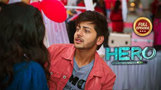 Hero  Gayab Mode On  Ep 16  Full Episode  27th July [upl. by Sivehc]