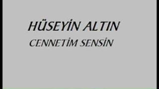 Hüseyin AltınCennetim Sensin [upl. by Seitz]