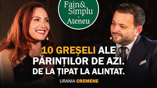 DE CE NU FUNCȚIONEAZĂ PARENTINGUL MODERN URANIA CREMENE  Fain amp Simplu Podcast cu Mihai Morar 194 [upl. by Potts]