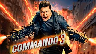 Commando 3 Full Movie HD Hindi Facts  Vidyut Jammwal  Gulshan Devaiah  Adah Sharma  Angira Dhar [upl. by Laurinda]