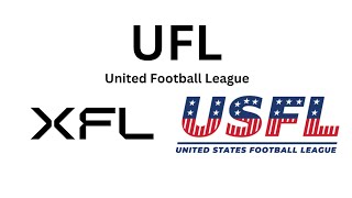 UFL Emerges Inside Scoop on the XFLUSFL Merger Including Cities [upl. by Assillim]