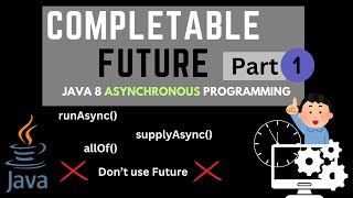 Java 8 CompletableFuture LIVE Code Demo  Tutorial  runAsync supplyAsync  Async  Part 1 [upl. by Veno]