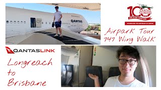 Qantas Founders Museum  B747 Wing Walk  QantasLink Dash 8 Longreach to Brisbane Flight Review [upl. by Patterson234]