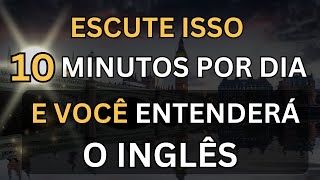 🗽ESCUTE ISSO 10 MINUTOS CADA DIA E VOCÊ ENTENDERÁ O INGLÊS👈3 CURSO DE INGLÊS 🗽 AULA DE INGLÊS [upl. by Ammeg29]