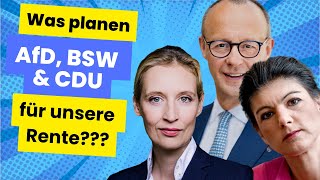 Parteien zur Rente AfD BSW CDU  Wird Deine Rente sicher nach den Plänen der Oppositionsparteien [upl. by Fallon387]