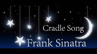 Frank Sinatra  Cradle Song Brahms Lullaby [upl. by Keane]