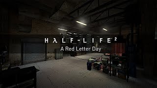 HalfLife 2 OST — A Red Letter Day hl2song10 Extended [upl. by Malaspina652]