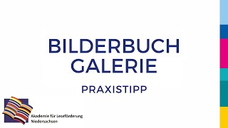 Praxistipp Bilderbuchgalerie  Spiel und Spaß mit Bilderbüchern [upl. by Dnomsaj578]