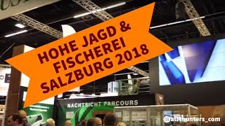 Hohe Jagd amp Fischerei 2018 Impressionen der Messe in Salzburg [upl. by Colton]