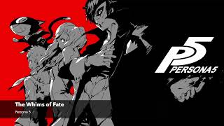 The Whims of Fate  Persona 5 Soundtrack [upl. by Leik]