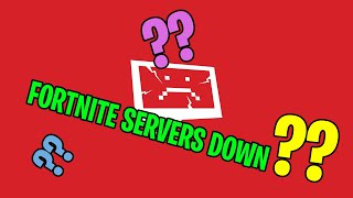 FORTNITE SERVERS DOWN UNTIL 2210 UPDATE [upl. by Nerrol]