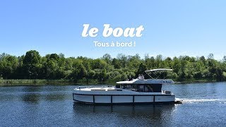 Le Boat  Pourquoi choisir Le Boat   FR [upl. by Asfah]