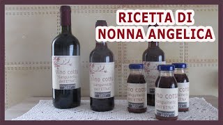 IL VINO COTTO FATTO IN CASA  RICETTA DI NONNA ANGELICA [upl. by Nnylecoj]