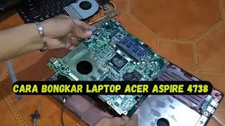 Cara Bongkar Laptop Acer Aspire 4738 [upl. by Mlohsihc]