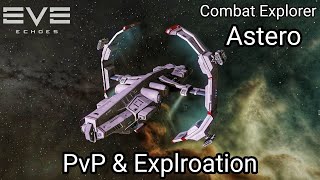 EVE Echoes  Astero PvP amp Exploration Relic amp Data Sites  Combat Explorer new Fit [upl. by Lorine]