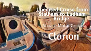 Cruising from Stalham to Ludham Bridge the unedited version [upl. by Gerardo548]