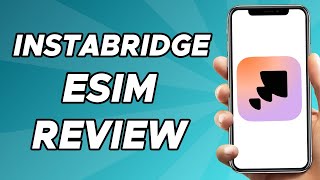 Instabridge eSim Review [upl. by Vizzone]