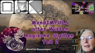 MondART amp weise TV am 050424 Wie du Sigillen im Ritual einbindest Teil 2 [upl. by Nolak921]