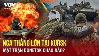 🔴 LIVE CHIẾN TRƯỜNG CẬP NHẬT Nga giành lợi thế tại Kursk phòng tuyến Ukraine ở Donetsk gặp khó [upl. by Suoicerp]