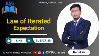 Understanding the Law of Iterated Expectation  RSG Classes  Rahul Sir [upl. by Ened]