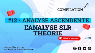 12  Analyse ascendante  L’analyse SLR  partie théorique [upl. by Ennovy]