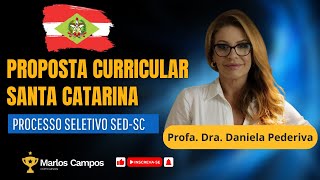 PROCESSO SELETIVO SEDSC  AULA PROPOSTA CURRICULAR SANTA CATARINA [upl. by Tobey]