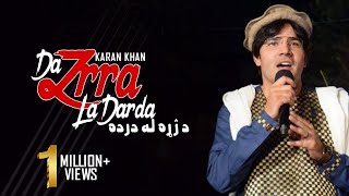 Karan Khan  Da Zrra La Darda Official  Bya Hagha Makhaam Dy Part III Audio [upl. by Fowkes]