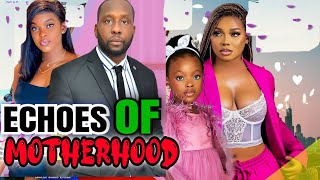 ECHOES OF MOTHERHOOD NEW TRENDING MOVIE  FRANCIS BENROY EMODIDERA OSADEBE LATEST NOLLY MOVIE [upl. by Earissed640]