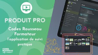 Codes Rousseau Formateur  application de suivi pratique [upl. by Lebaron]