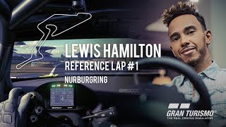 GT Sport  Lewis Hamilton Reference Laps 1  Nurburgring Extended Version  PS4 [upl. by Mojgan]