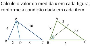 BISSETRIZ  Calcule o valor da medida x em cada figura conforme a condição dada em cada item [upl. by Aleekat]