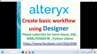 Alteryx Tutorials  02 Create basic workflow using Alteryx  how to create a workflow in alteryx [upl. by Harte]