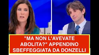 quotMA NON LAVEVATE ABOLITAquot APPENDINO SBEFFEGGIATA DA DONZELLI [upl. by Tesil229]