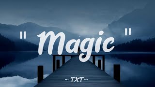 MAGIC  TXT  music lyrics   by Audio Music [upl. by Reaht11]