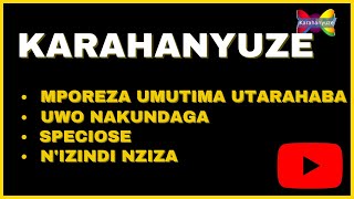 Karahanyuze mix Ni wowe nahisemo ngwino umbere umufasha [upl. by Elder]