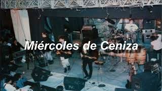 MIÉRCOLES DE CENIZA  CAIFANES  EN VIVO 1989 [upl. by Akym826]